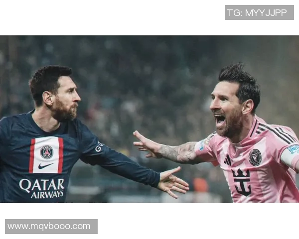 昔日恩怨再现！梅西与老队友狭路相逢